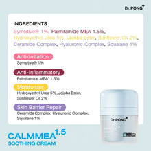 Load image into Gallery viewer, Dr.PONG CalmMEA 1.5 soothing cream is a moisturizer that nourishes and hydrates
