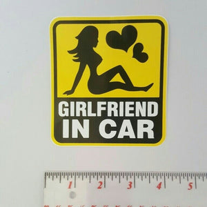 GIRLFRIEND IN CAR Sticker Funny Label Joke Prohibition & Warning Funny Signs