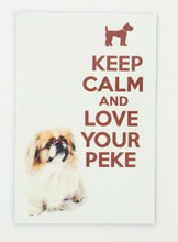 Load image into Gallery viewer, KEEP CLAM LOVE PEKE pic Design Vintage Poster Magnet Fridge Collectibles Home