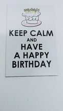 Load image into Gallery viewer, KEEP CALM HAVE BIRTHDAY pic Design Vintage Poster Magnet Fridge Collectibles Hom