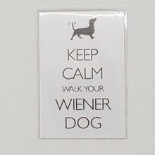 Load image into Gallery viewer, KEEP CLAM WALK YOUR WIENER DOG poster Design Magnet Fridge Collectible Home
