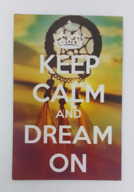 DREAM ON funny joke pic Design Vintage Poster Magnet Fridge Collectible