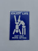 Load image into Gallery viewer, Enjoy life eat out more often poster Design Magnet Fridge Collectible Funny Arts