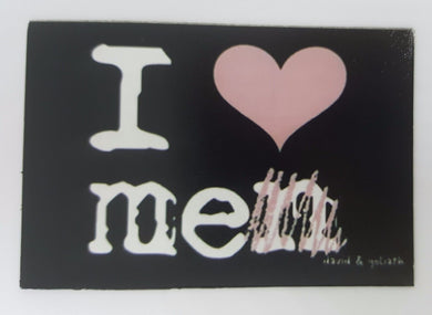 I LOVE ME funny joke pic Design Vintage Poster Magnet Fridge Collectible