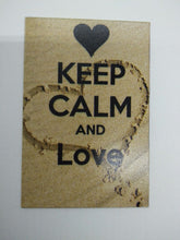 Load image into Gallery viewer, KEEP CALM AND LOVE funny pic Design Vintage Poster Magnet Fridge Collectible