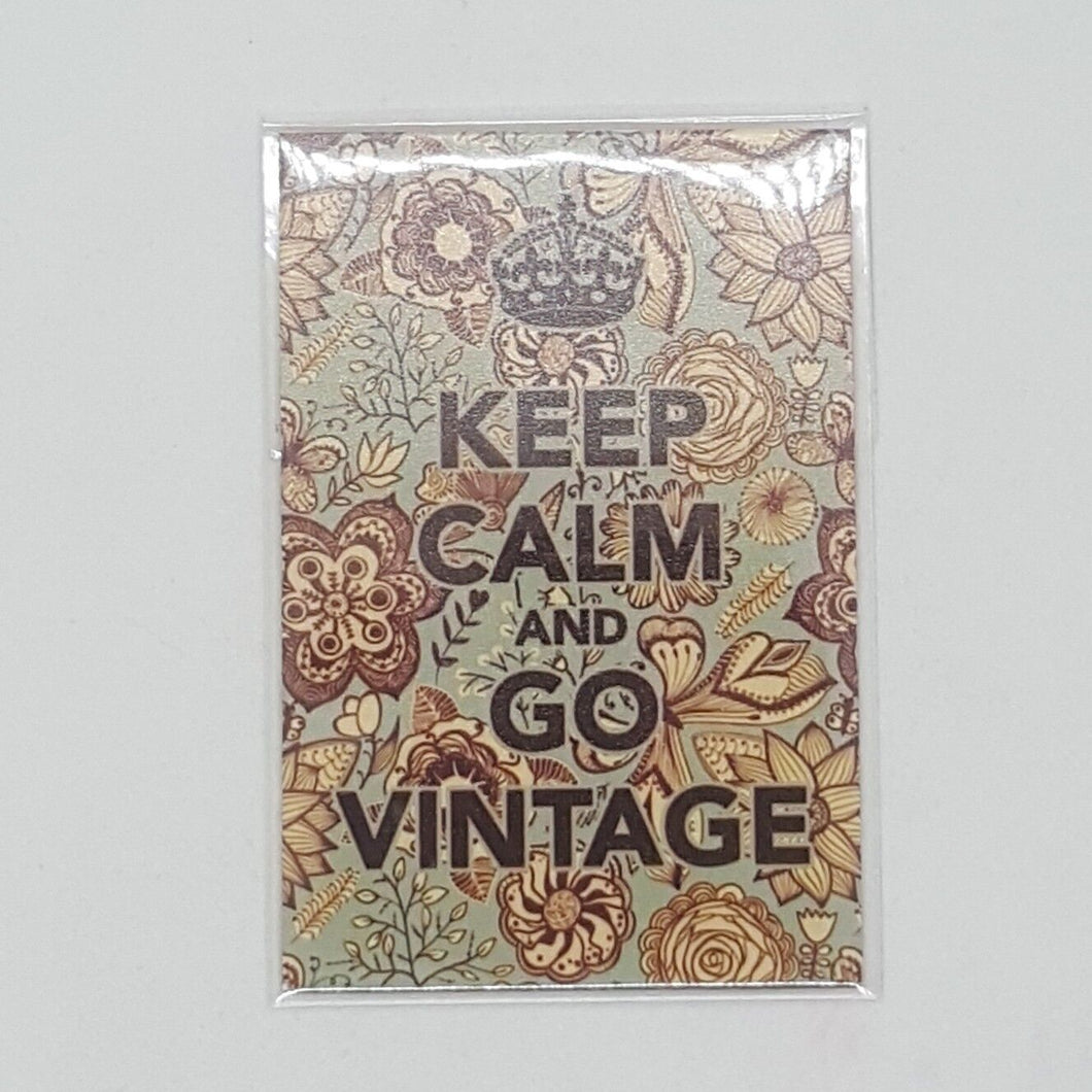 KEEP CALM AND GO VINTAGE funny Design Vintage Poster Magnet Fridge Collectible