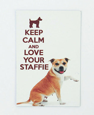 KEEP CALM LOVE STAFFIE pic Design Vintage Poster Magnet Fridge Collectibles