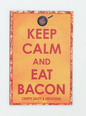 KEEP CALM EAT BACON pic Design Vintage Poster Magnet Fridge Collectibles Home
