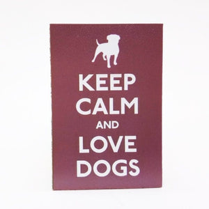 Keep Calm And Love Dog funny Design Vintage Poster Magnet Fridge Collectible